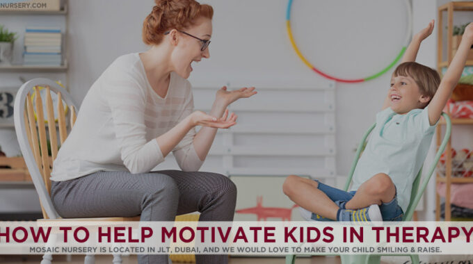 How To Help Motivate Kids In Therapy