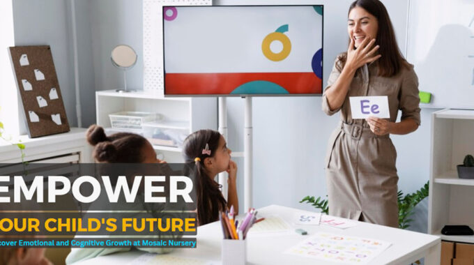 Discover Emotional And Cognitive Growth At Mosaic Nursery